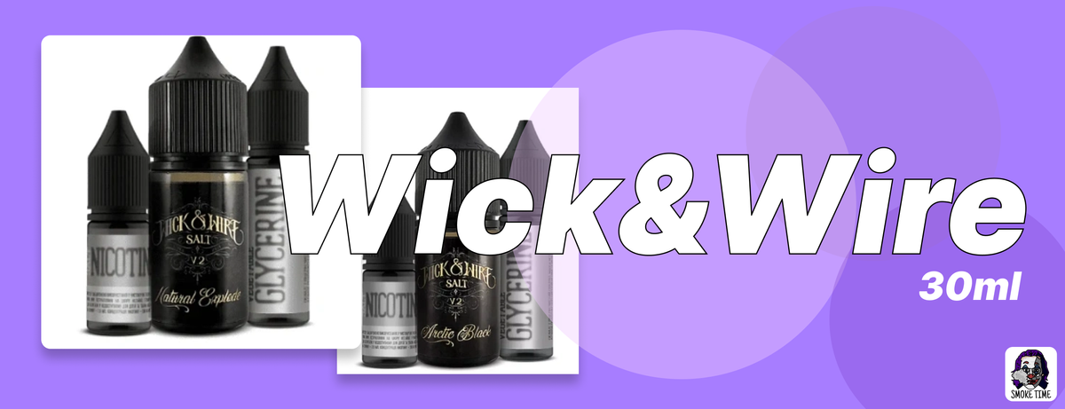 Набір Wick&Wire 30ml